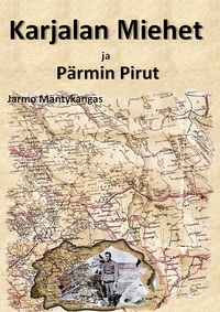 Vorderes Coverbild Karjalan Miehet ja Pärmin Pirut