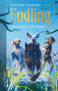 Vorderes Coverbild Endling - Weggefährten und Freunde
