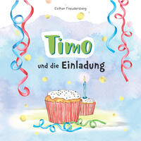 Vorderes Coverbild Timo und die Einladung