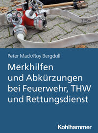 Vorderes Coverbild Merkhilfen und Abkürzungen bei Feuerwehr, THW und Rettungsdienst