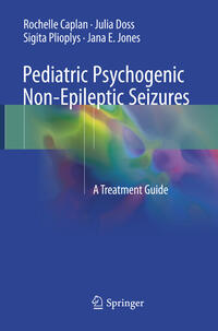 Vorderes Coverbild Pediatric Psychogenic Non-Epileptic Seizures