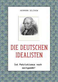 Vorderes Coverbild Die deutschen Idealisten