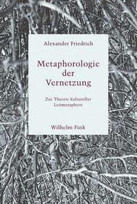 Vorderes Coverbild Metaphorologie der Vernetzung