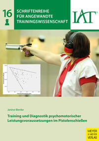 Vorderes Coverbild Training und Diagnostik psychomotorischer Leistungsvoraussetzungen im Pistolenschießen
