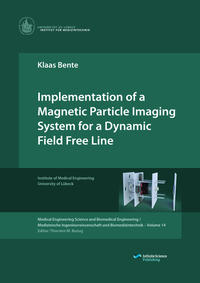 Vorderes Coverbild Implementation of a Magnetic Particle Imaging System for a Dynamic Field Free Line