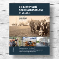 Vorderes Coverbild Die Kruppsche Nachtscheinanlage in Velbert