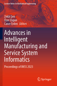 Vorderes Coverbild Advances in Intelligent Manufacturing and Service System Informatics