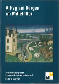Vorderes Coverbild Alltag auf Burgen im Mittelalter