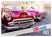 Vorderes Coverbild Cuba mobil - Kuba Autos (Wandkalender 2025 DIN A2 quer), CALVENDO Monatskalender
