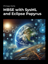Vorderes Coverbild MBSE with SysML and Eclipse Papyrus