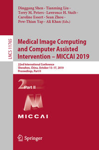 Vorderes Coverbild Medical Image Computing and Computer Assisted Intervention – MICCAI 2019