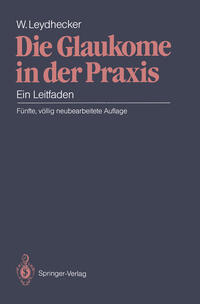 Vorderes Coverbild Die Glaukome in der Praxis