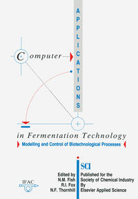 Vorderes Coverbild Computer Applications in Fermentation Technology: Modelling and Control of Biotechnological Processes