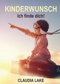 Vorderes Coverbild KINDERWUNSCH - Ich finde dich!