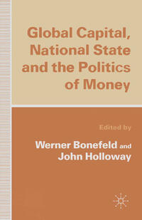 Vorderes Coverbild Global Capital, National State and the Politics of Money