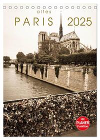 Vorderes Coverbild altes Paris 2025 (Tischkalender 2025 DIN A5 hoch), CALVENDO Monatskalender