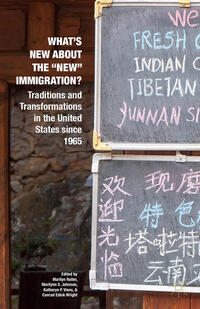 Vorderes Coverbild What’s New about the "New" Immigration?