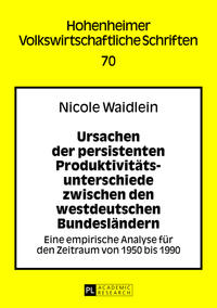 Vorderes Coverbild Ursachen der persistenten Produktivitätsunterschiede zwischen den westdeutschen Bundesländern