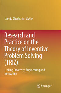 Vorderes Coverbild Research and Practice on the Theory of Inventive Problem Solving (TRIZ)