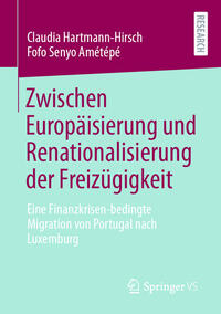 Vorderes Coverbild Zwischen Europäisierung und Renationalisierung der Freizügigkeit