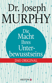 Vorderes Coverbild Die Macht Ihres Unterbewusstseins