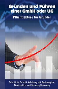 Vorderes Coverbild Gründen und Führen einer GmbH oder UG