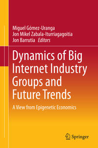 Vorderes Coverbild Dynamics of Big Internet Industry Groups and Future Trends