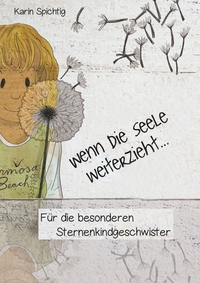 Vorderes Coverbild Wenn die Seele weiterzieht ...