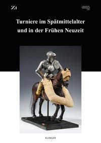 Vorderes Coverbild Turniere im Spätmittelalter und in der Frühen Neuzeit