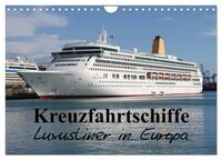 Vorderes Coverbild Kreuzfahrtschiffe in Europa (Wandkalender 2025 DIN A4 quer), CALVENDO Monatskalender