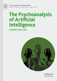 Vorderes Coverbild The Psychoanalysis of Artificial Intelligence