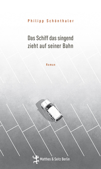 Vorderes Coverbild Das Schiff das singend zieht auf seiner Bahn