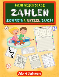 Vorderes Coverbild Mein besonderes Zahlen Schreib- & Rätsel-Buch ab 4 Jahren