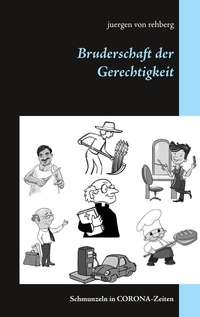 Vorderes Coverbild Bruderschaft der Gerechtigkeit