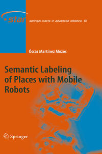 Vorderes Coverbild Semantic Labeling of Places with Mobile Robots