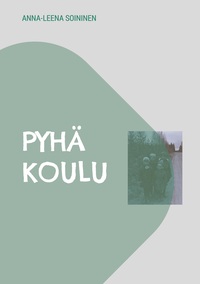 Vorderes Coverbild Pyhä koulu