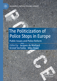 Vorderes Coverbild The Politicization of Police Stops in Europe