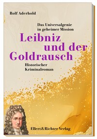 Vorderes Coverbild Leibniz und der Goldrausch