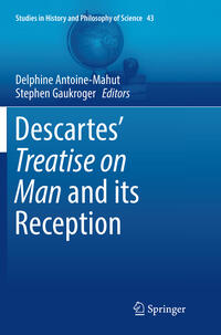 Vorderes Coverbild Descartes’ Treatise on Man and its Reception