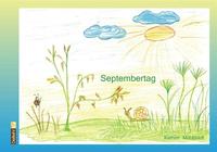 Vorderes Coverbild Septembertag - ein Bilderbuch für Kinder über die Natur und die Schönheit des Lebens