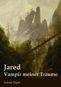 Vorderes Coverbild Jared - Vampir meiner Träume