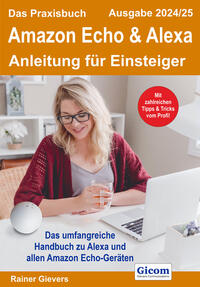 Vorderes Coverbild Das Praxisbuch Amazon Echo & Alexa - Anleitung für Einsteiger (Ausgabe 2024/25)