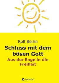 Vorderes Coverbild Schluss mit dem bösen Gott