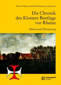 Vorderes Coverbild Die Chronik des Klosters Bentlage vor Rheine