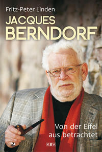 Vorderes Coverbild Jacques Berndorf - Von der Eifel aus betrachtet