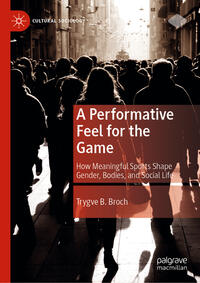 Vorderes Coverbild A Performative Feel for the Game