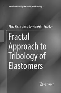 Vorderes Coverbild Fractal Approach to Tribology of Elastomers
