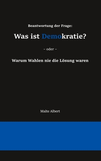 Vorderes Coverbild Beantwortung der Frage: Was ist Demokratie?