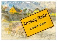 Vorderes Coverbild Bernburg meine Stadt (Wandkalender 2025 DIN A4 quer), CALVENDO Monatskalender