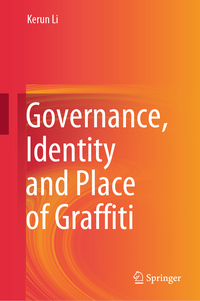 Vorderes Coverbild Governance, Identity and Place of Graffiti